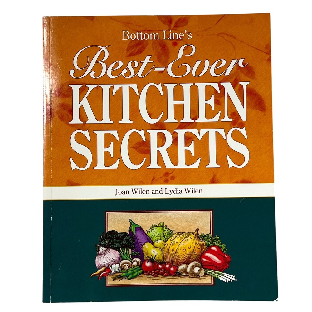 Bottom Line's Best-Ever Kitchen Secrets Joan Lydia Wilen 2018 Softcover Book